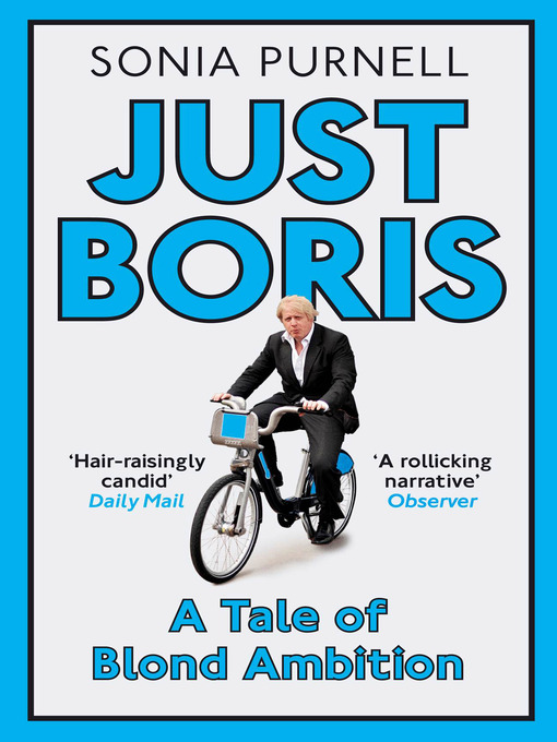 Title details for Just Boris by Sonia Purnell - Available